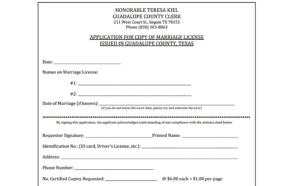 A screenshot showing an application for a copy of a marriage license issued in Guadalupe County, Texas, requiring details such as date, names on the marriage license, date of marriage, requestor signature, printed name, identification number and others.